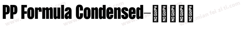 PP Formula Condensed字体转换